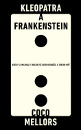Kleopatra a Frankenstein - cena, porovnanie