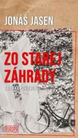 Zo starej záhrady