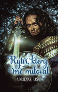 Rytíř, který mě miloval - cena, porovnanie