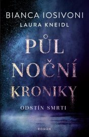 Půlnoční kroniky 5: Odstín smrti