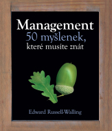 Management 50 myšlenek, které musíte znát - cena, porovnanie