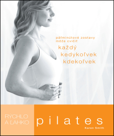 Rýchlo a ľahko: Pilates