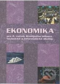 Ekonomika pre 2. ročník študijného odboru technické a informatické služby