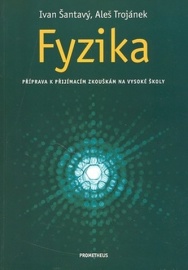 Fyzika příprava k přijímacím zkouškám na vysoké školy