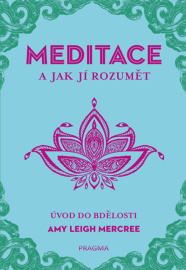 MEDITACE a jak jí rozumět