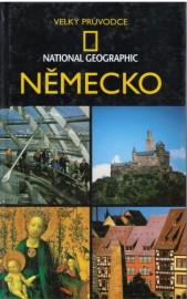 Německo - velký průvodce National Geographic