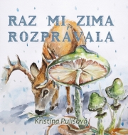 Raz mi zima rozprávala - cena, porovnanie