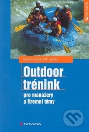 Outdoor trénink - pro manažery a firemní týmy