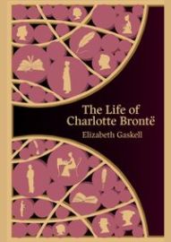 The Life of Charlotte Bronte (Hero Classics)