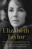 Elizabeth Taylor: The Grit and Glamour of an Icon - cena, porovnanie