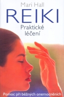 Reiki - Praktické léčení - cena, porovnanie