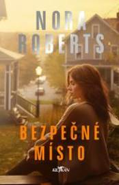 Bezpečné místo - Nora Roberts