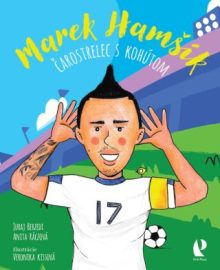 Marek Hamšík - Čarostrelec s kohútom