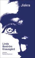 Jiskra - Linda Boström Knausgard - cena, porovnanie