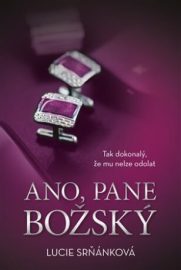 Ano, pane Božský - Lucie Srňánková