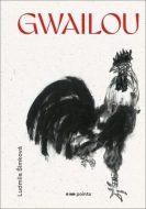 Gwailou - Ludmila Šimková - cena, porovnanie