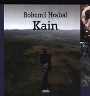 Kain - Bohumil Hrabal - cena, porovnanie