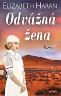 Odvážná žena - Elizabeth Haran - cena, porovnanie