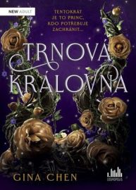 Trnová královna - Gina Chenov