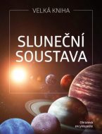 Sluneční soustava - Petr Broža, Kateřina Sedláková Droščínová - cena, porovnanie