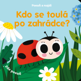 Kdo se toulá po zahrádce?