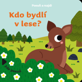 Kdo bydlí v lese? - Sonia Baretti