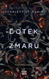 Dotek zmaru - Scarlett St. Clair