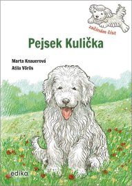 Pejsek Kulička - Začínám číst