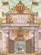 Město psů - Nikola Kucharská - cena, porovnanie