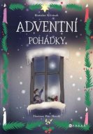 Adventní pohádky - Rostislav Křivánek - cena, porovnanie