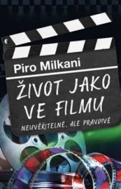 Život jako ve filmu - Piro Milkani