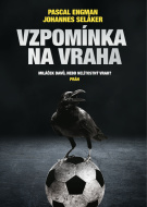 Vzpomínka na vraha - Miláček davů, nebo nelítostný vrah? - cena, porovnanie