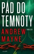 Pád do temnoty - Mayne Andrew - cena, porovnanie