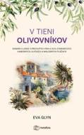 V tieni olivovníkov - cena, porovnanie