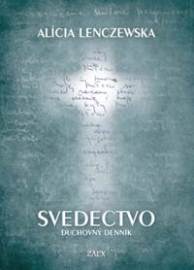 Svedectvo - Alícia Lenczewska