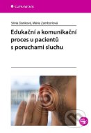 Edukační a komunikační proces u pacientů s poruchami sluchu - cena, porovnanie
