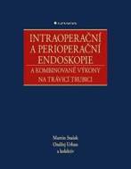Intraoperační a perioperační endoskopie a kombinované výkony na trávicí trubici - cena, porovnanie