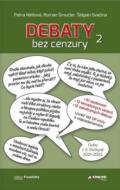 Debaty bez cenzury 2 - cena, porovnanie