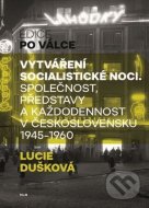 Vytváření socialistické noci - cena, porovnanie