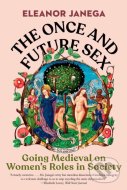 The Once and Future Sex - cena, porovnanie