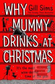 Why Mummy Drinks at Christmas