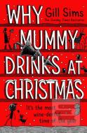 Why Mummy Drinks at Christmas - cena, porovnanie