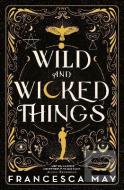 Wild and Wicked Things - cena, porovnanie