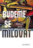 Budeme se milovat - cena, porovnanie