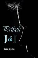 Príbeh J & J - cena, porovnanie