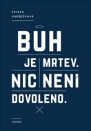 Bůh je mrtev, nic není dovoleno - cena, porovnanie