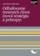 Odhaľovanie trestných činov - cena, porovnanie