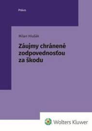 Záujmy chránené zodpovednosťou za škodu