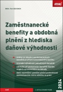 Zaměstnanecké benefity a obdobná plnění z hlediska daňové výhodnosti 2024 - cena, porovnanie