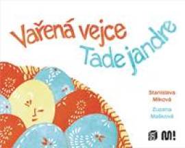 Vařená vejce - Tade jandre